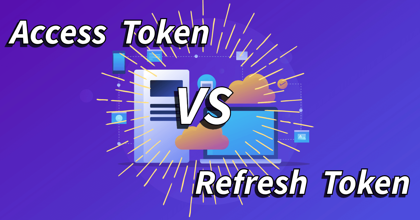 difference between access token and refresh token